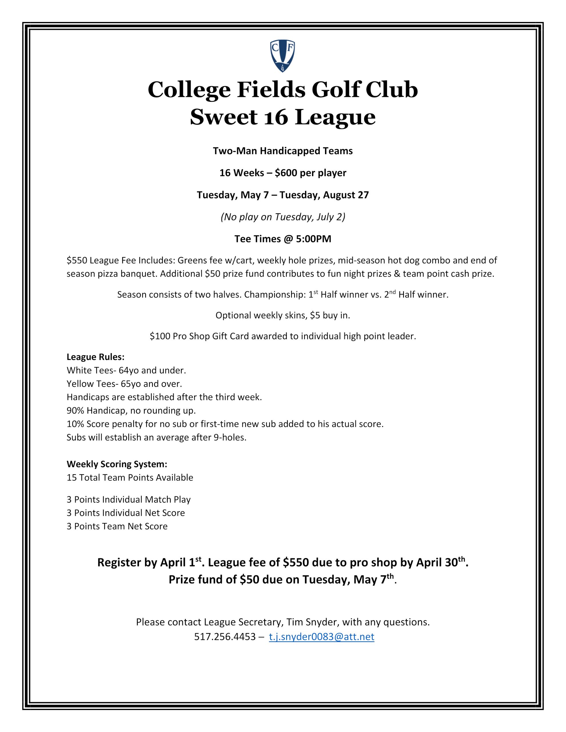 College Fields Golf Club | Sweet 16 League - (October 2023) College Fields Golf Club Sweet 16 League – (October 2023) 2024 CFGC Sweet 16 League Details (Flyer)